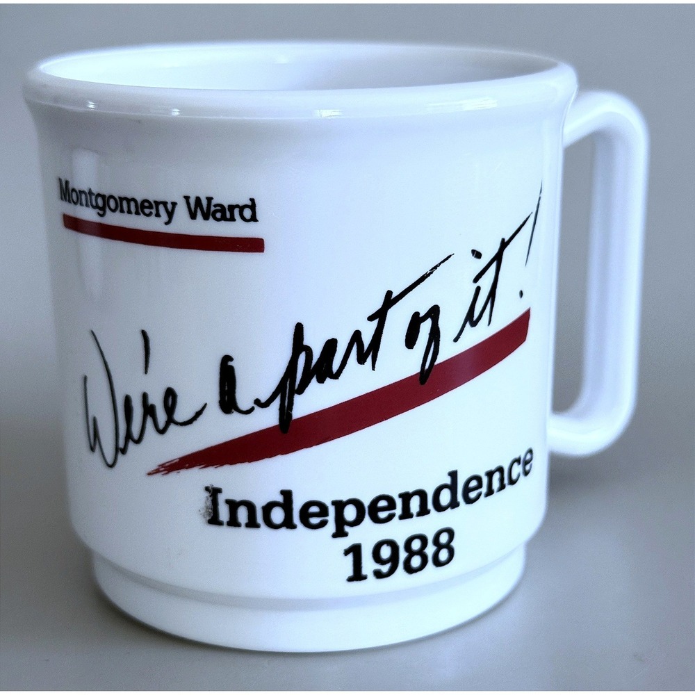 Vintage Montgomery Ward Cup Mug Melamine Independence 1988 "We're A Part of It"